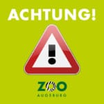 KACHELN ZOO Augsburg 800x800px 2025 Achtung 1